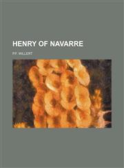 Henry of Navarre,1151230715,9781151230713