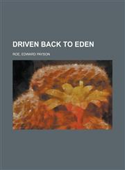 Driven Back to Eden,1153602849,9781153602846