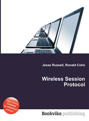 Wireless Session Protocol,5512055488,9785512055489