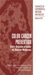 Colon Cancer Prevention Dietary Modulation of Cellular and Molecular Mechanisms,1461368618,9781461368618