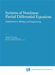 Systems of Nonlinear Partial Differential Equations Applications to Biology and Engineering,0792301382,9780792301387