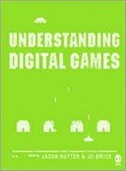 Understanding Digital Games,1412900344,9781412900348