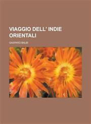 Viaggio Dell' Indie Orientali,1234506106,9781234506100