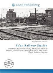 Fu'an Railway Station,6135748637,9786135748635