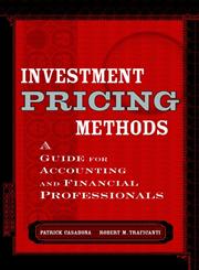 Investment Pricing Methods A Guide for Accounting and Financial Professionals,0471177407,9780471177401