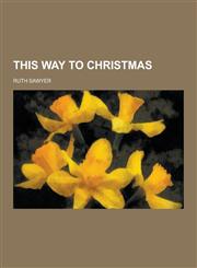This Way to Christmas,1230446931,9781230446936