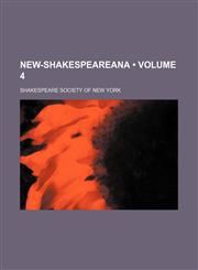 New-Shakespeareana (Volume 4),1150084138,9781150084133