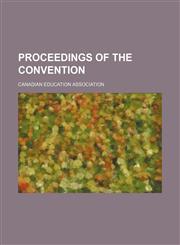 Proceedings of the Convention (Volume 57),1150807075,9781150807077