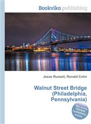 Walnut Street Bridge (Philadelphia, Pennsylvania),5511980293,9785511980294