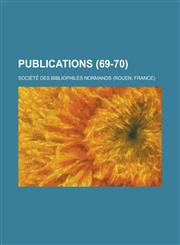 Publications (69-70 ),1234627574,9781234627577