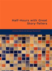Half-Hours with Great Story-Tellers,1426485344,9781426485343