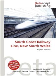 South Coast Railway Line, New South Wales,613501773X,9786135017731
