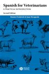 Spanish for Veterinarians A Practical Introduction 2nd Edition,0813806879,9780813806877