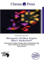 Marquette Golden Eagles Men's Basketball,620192969X,9786201929692