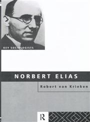 Norbert Elias,0415104165,9780415104166