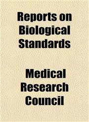 Reports on Biological Standards,1152707558,9781152707559