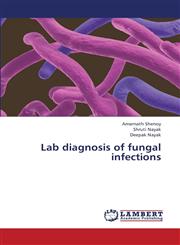 Lab diagnosis of fungal infections,3659346187,9783659346187