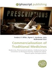 Commercialization of Traditional Medicines,6130250789,9786130250782