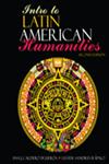 Intro to Latin American Humanities 2nd Edition,0757597386,9780757597381