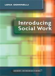 Introducing Social Work,0745640869,9780745640860