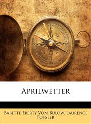 Aprilwetter,1141281244,9781141281244