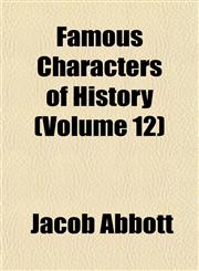 Famous Characters of History (Volume 12),1152457942,9781152457942