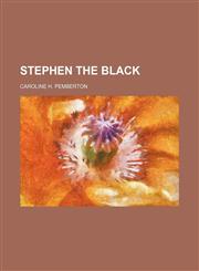 Stephen the black,115182660X,9781151826602