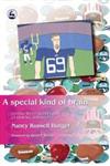 A Special Kind of Brain Living with Nonverbal Learning Disability,1843107627,9781843107620