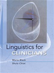 Linguistics for Clinicians (Arnold Publication),0340758961,9780340758960