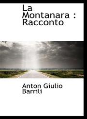 La Montanara Racconto,1116485397,9781116485394
