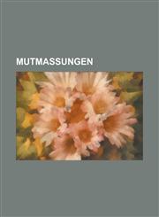 Mutmaßungen,1234400243,9781234400248