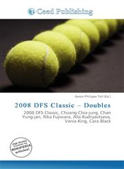 2008 DFS Classic - Doubles,6136698730,9786136698731