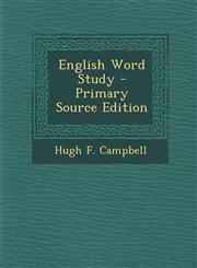 English Word Study - Primary Source Edition,1293519502,9781293519509