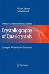 Crystallography of Quasicrystals Concepts, Methods and Structures,364201898X,9783642018985