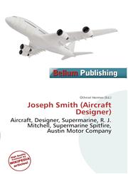 Joseph Smith (Aircraft Designer),6134997145,9786134997140