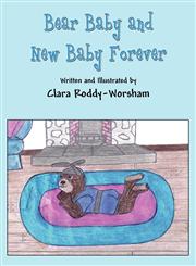 Bear Baby and New Baby Forever,1462646727,9781462646722