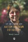 Life and Learning with Autistic Spectrum Diffability,1843109565,9781843109563