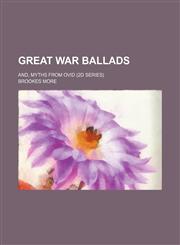 Great War Ballads; And, Myths From Ovid (2d Series),1151317330,9781151317339