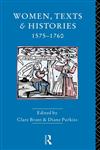 Women, Texts and Histories 1575-1760,0415053706,9780415053709