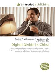 Digital Divide in China,6130222211,9786130222215