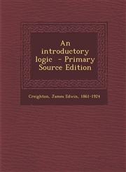 Introductory Logic,1287668321,9781287668329