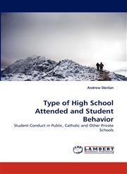Type of High School Attended and Student Behavior,3838370791,9783838370798