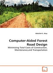 Computer-Aided Forest Road Design,3639154649,9783639154641