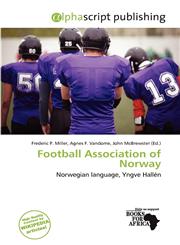 Football Association of Norway,613721835X,9786137218358