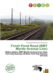 Fresh Pond Road (BMT Myrtle Avenue Line),620014706X,9786200147066