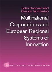 Multinational Corporations and European Regional Systems of Innovation,0415271401,9780415271400