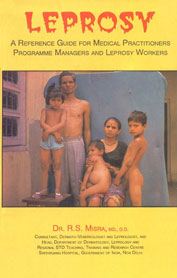 Leprosy A Reference Guide for Medical Practitioners, Programme Managers and Leprosy Workers 1st Published,8170224721,9788170224723
