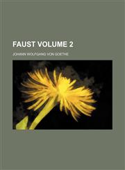 Faust Volume 2,1231285788,9781231285787