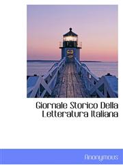Giornale Storico Della Letteratura Italiana,1115531506,9781115531504