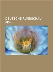Deutsche Rundschau (85 ),1234506033,9781234506032